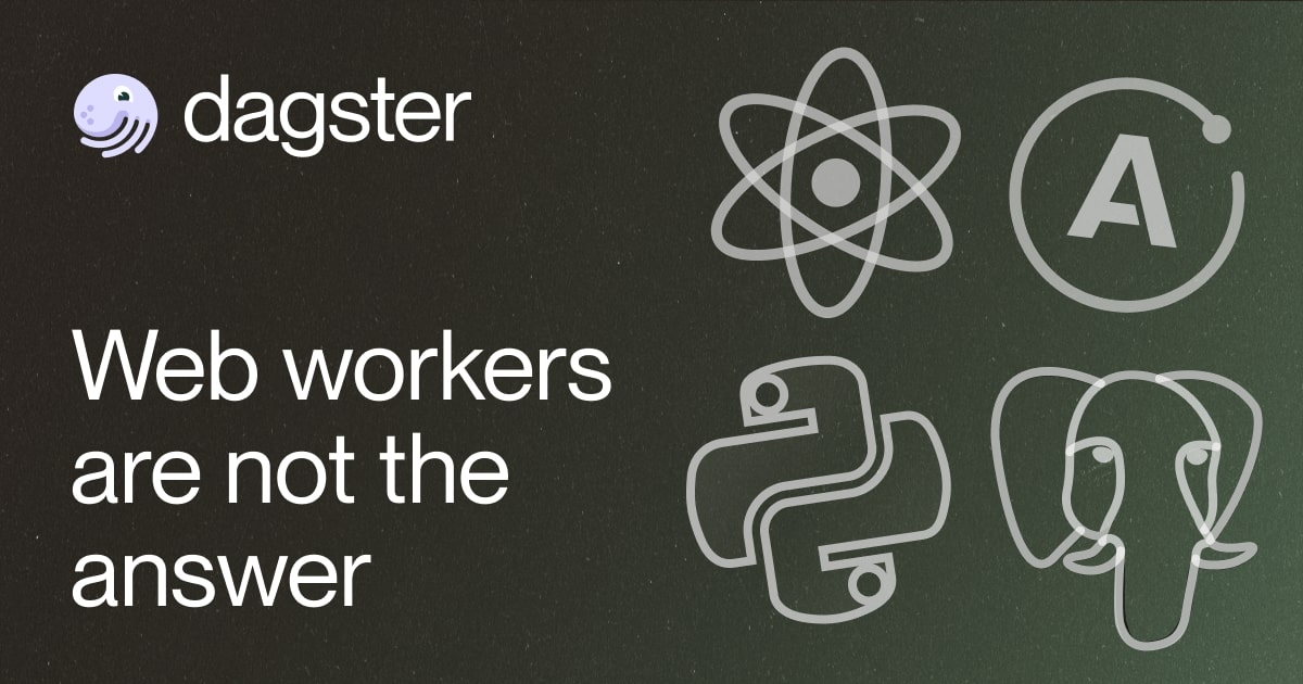 Web Workers are not the Answer