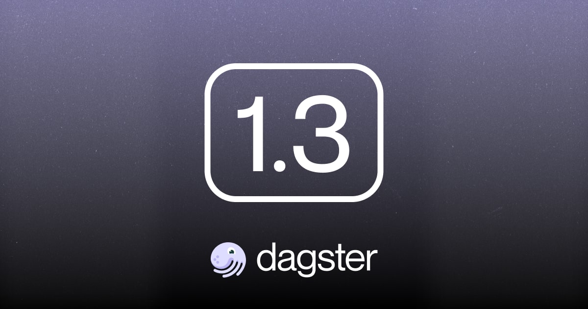 Announcing Dagster 1.3: Smooth Operator