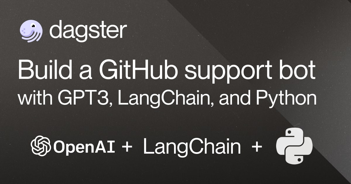 Build a GitHub Support Bot with GPT3, LangChain, and Python