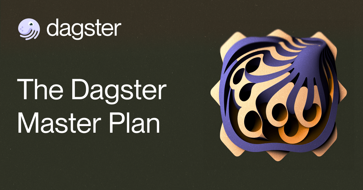 The Dagster Master Plan