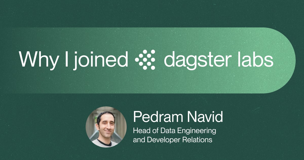 Pedram Navid: Why I Joined Dagster Labs