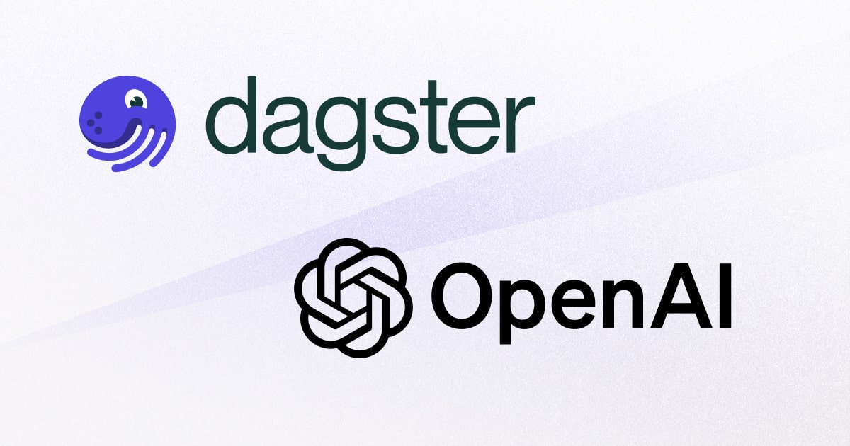 New Dagster Integration: Include OpenAI Calls Into Your Data Pipelines