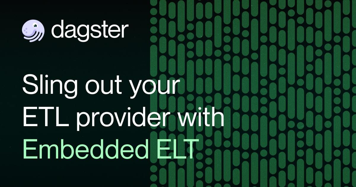 Sling Out Your ETL Provider with Embedded ELT